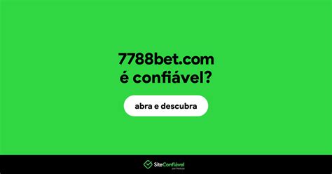 7788 bet é confiável